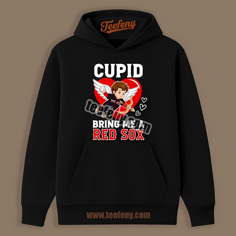 Valentines Cupid Bring Me A Braves Boston Red Sox Hoodie Valentines Cupid Bring Me A Braves Boston Red Sox Hoodie