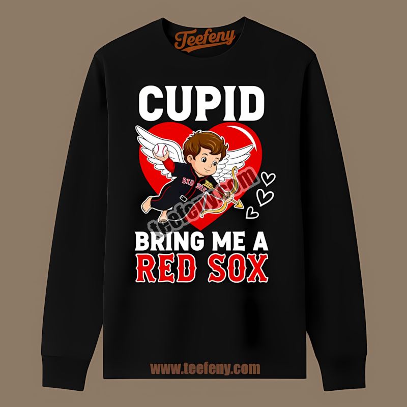 Valentines Cupid Bring Me A Braves Boston Red Sox Long Sleeve Valentines Cupid Bring Me A Braves Boston Red Sox Long Sleeve