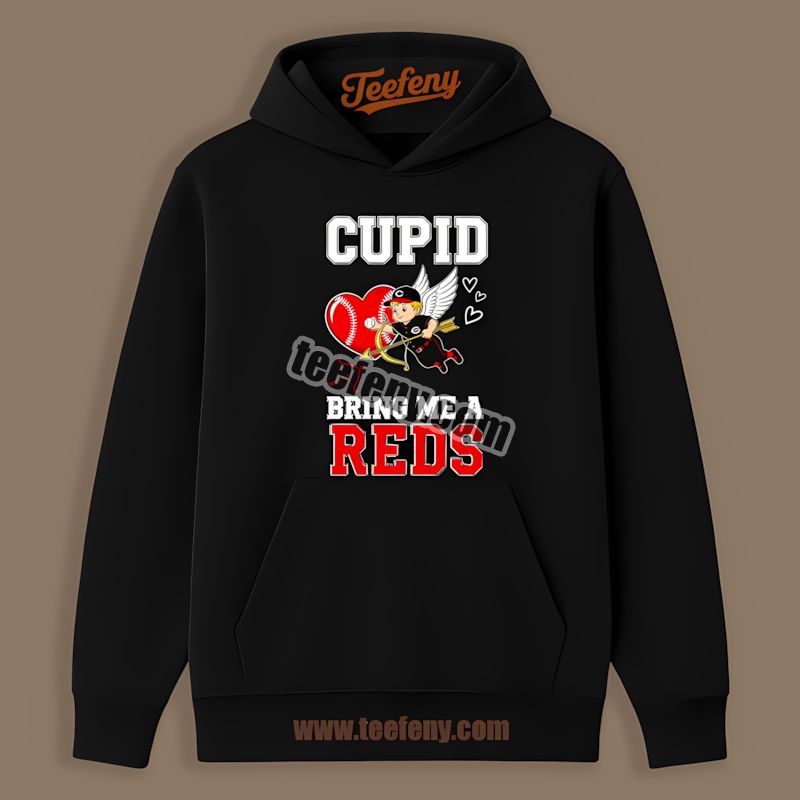 Valentines Cupid Bring Me A Cincinnati Reds Fan Soft Hoodie Valentines Cupid Bring Me A Cincinnati Reds Fan Soft Hoodie