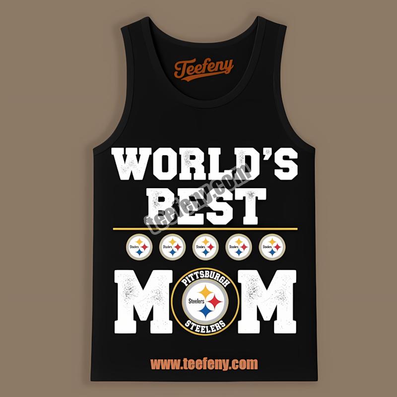 Worlds Best Mom Cheers For Pittsburgh STanktoplers Shirt Worlds Best Mom Cheers For Pittsburgh STanktoplers Shirt