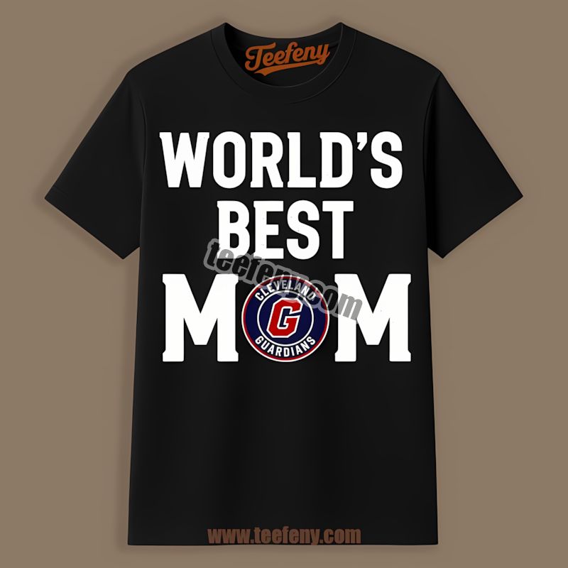 Worlds Best Mom Cleveland Guardians Edition Custom Tee