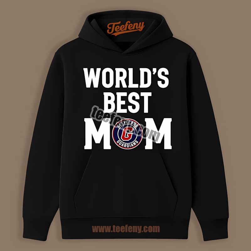 Worlds Best Mom Cleveland Guardians Edition Custom Hoodie Worlds Best Mom Cleveland Guardians Edition Custom Hoodie