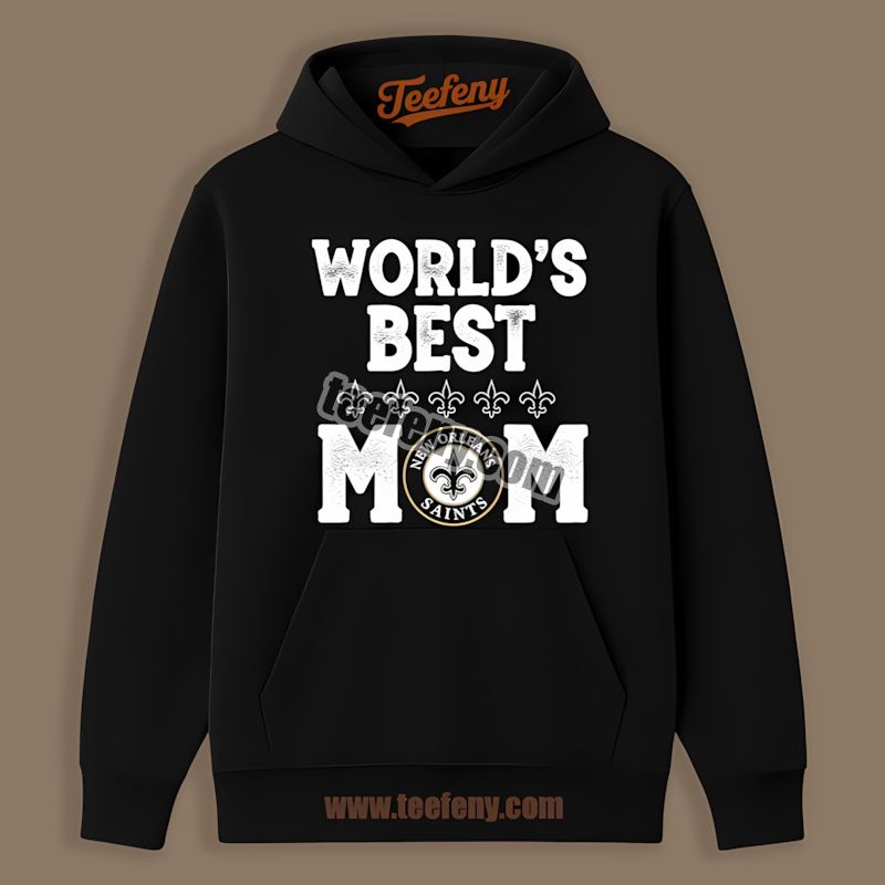 Worlds Best Mom New Orleans Saints Adults Hoodie Worlds Best Mom New Orleans Saints Adults Hoodie