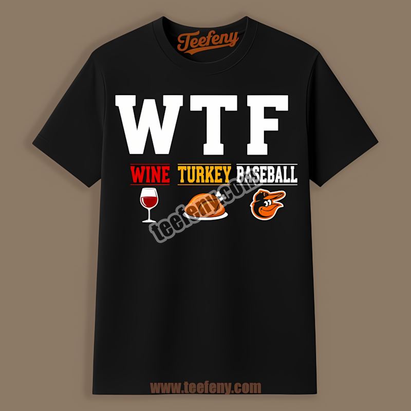 Wtf Wine Turkey Baseball Thanksgiving Boston Red Sox Limited Edition Shirt