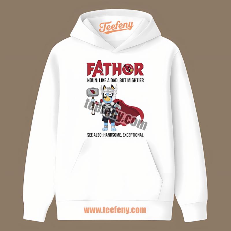 Arizona Cardinals Bluey Fathor Adults Hoodie Arizona Cardinals Bluey Fathor Adults Hoodie