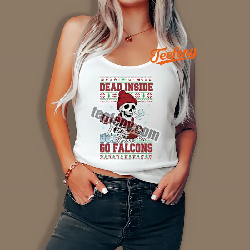 Atlanta Falcons Dead Inside Go Falcons Christmas Tanktop Atlanta Falcons Dead Inside Go Falcons Christmas Tanktop