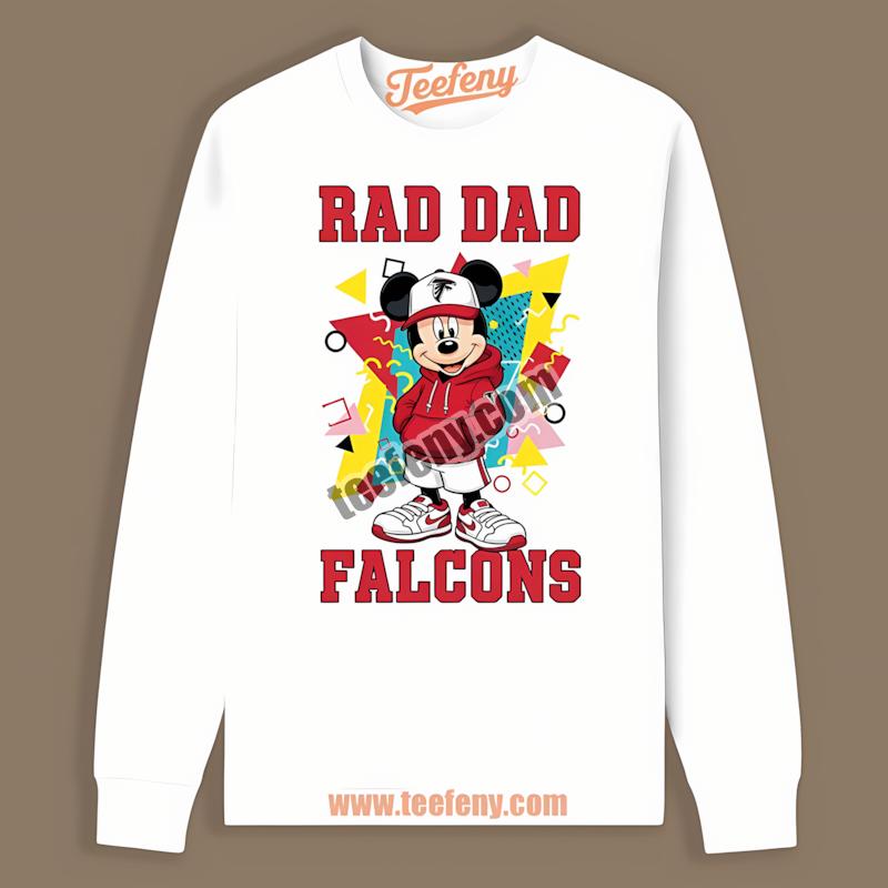 Atlanta Falcons Mickey Mouse Rad Dad Long Sleeve Atlanta Falcons Mickey Mouse Rad Dad Long Sleeve