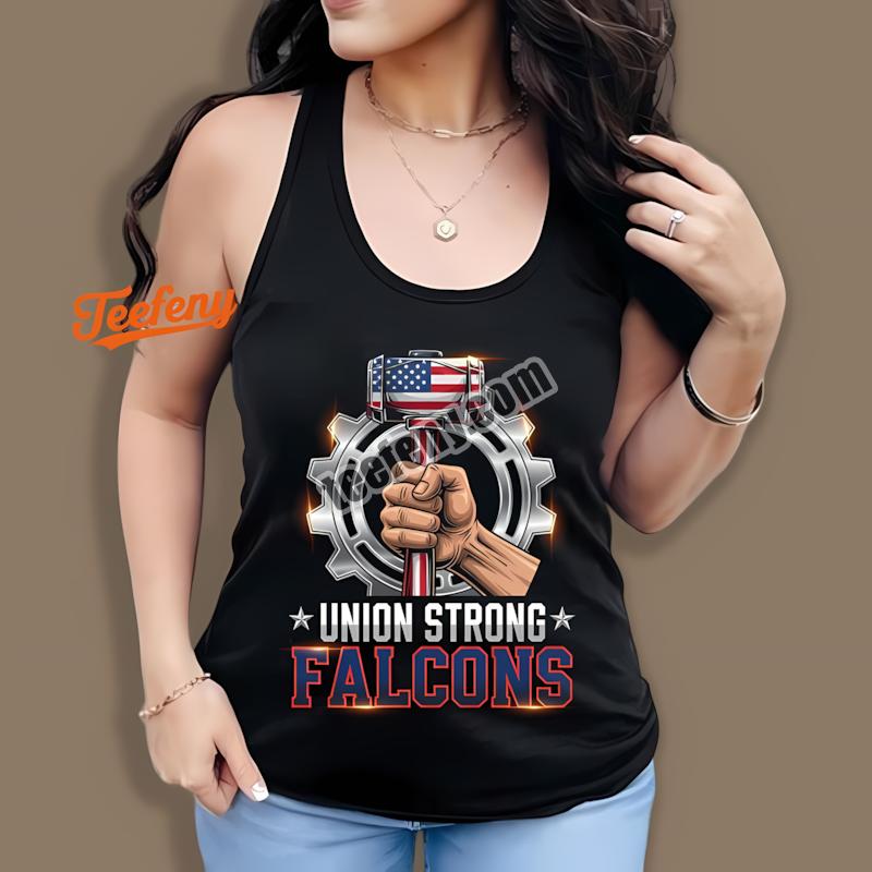 Atlanta Falcons Union Strong Labor Day Cotton Tanktop Atlanta Falcons Union Strong Labor Day Cotton Tanktop