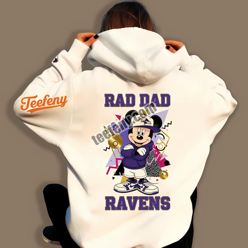 Baltimore Ravens Mickey Mouse Rad Dad Fashion Hoodie Baltimore Ravens Mickey Mouse Rad Dad Fashion Hoodie
