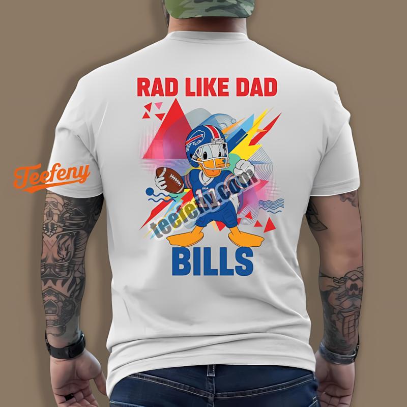 Buffalo Bills Donald Duck Rad Like Dad Shirt