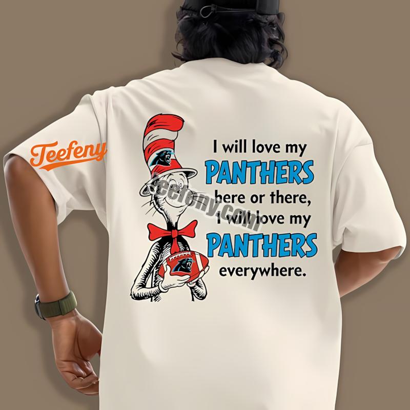 Carolina Panthers Cat In The Hat Love Everywhere Shirt