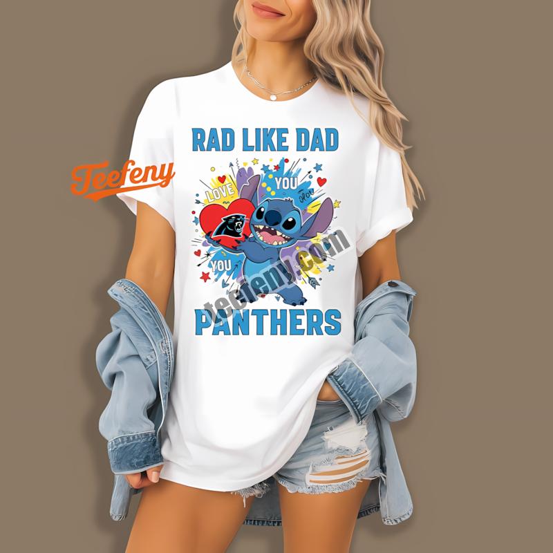 Carolina Panthers Stitch Rad Like Dad Custom Shirt