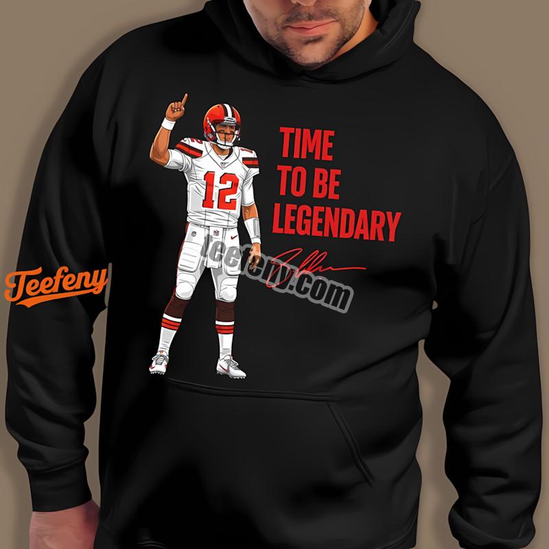 Cleveland Browns Shedeur Sanders Time To Be Legendary Football Hoodie Cleveland Browns Shedeur Sanders Time To Be Legendary Football Hoodie