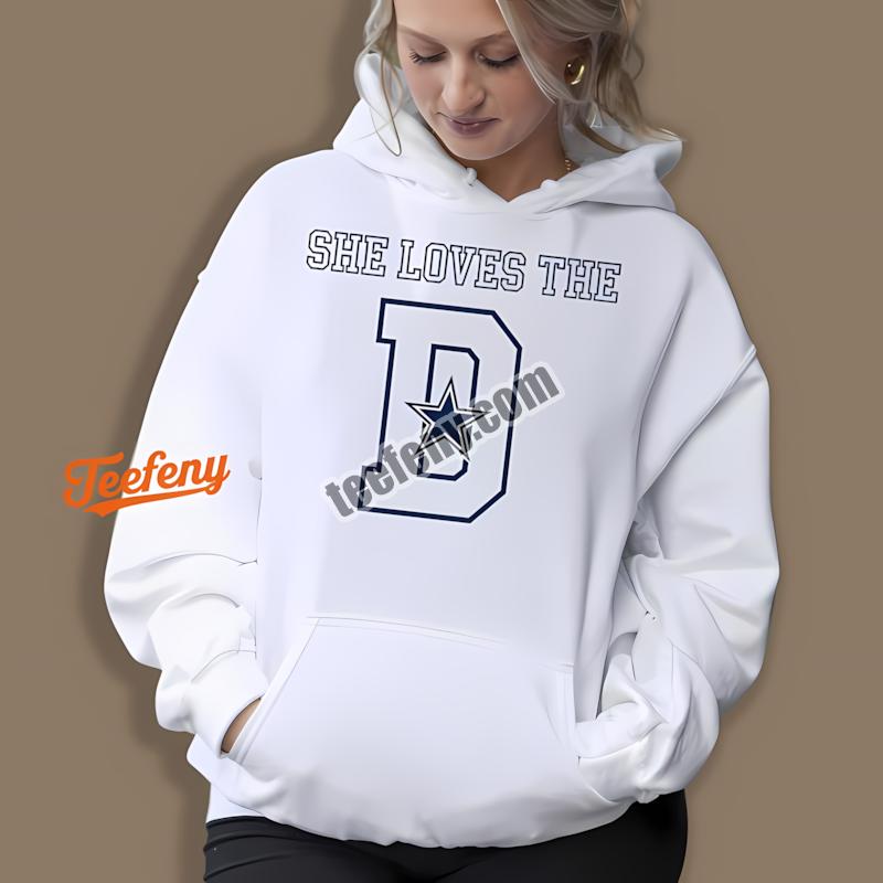 Dallas Cowboys She Loves The D Football Star Cotton Hoodie Dallas Cowboys She Loves The D Football Star Cotton Hoodie