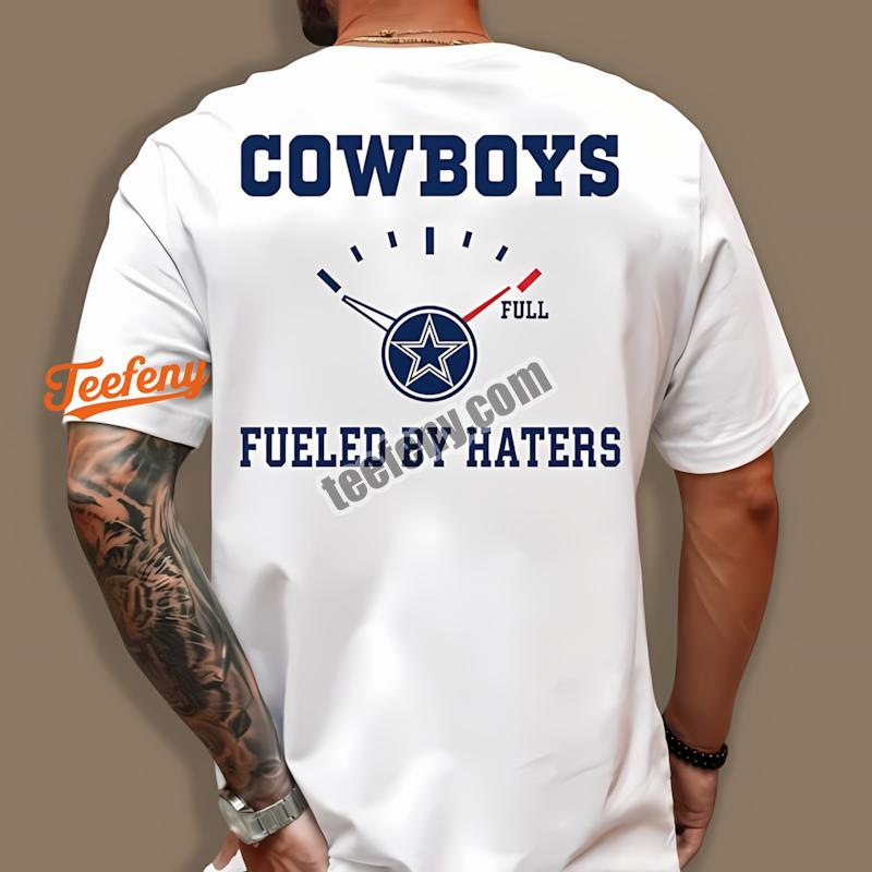 Dallas Cowboys Star Fueled By Haters Gauge Artwork Unisex Shirt