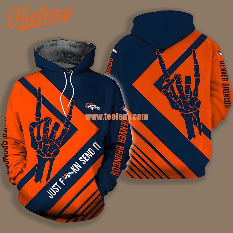 Denver Broncos Just Send It Skeleton Hand Blue Graphic 3D Hoodie