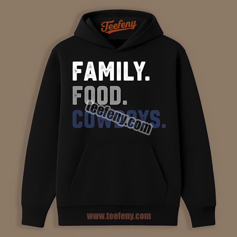 Family Food Cowboys Football Graphic Hoodie Family Food Cowboys Football Graphic Hoodie