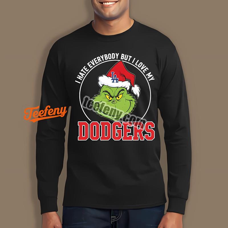 Grinch I Hate Everybody But Love My Los Angeles Dodgers Long Sleeve Grinch I Hate Everybody But Love My Los Angeles Dodgers Long Sleeve