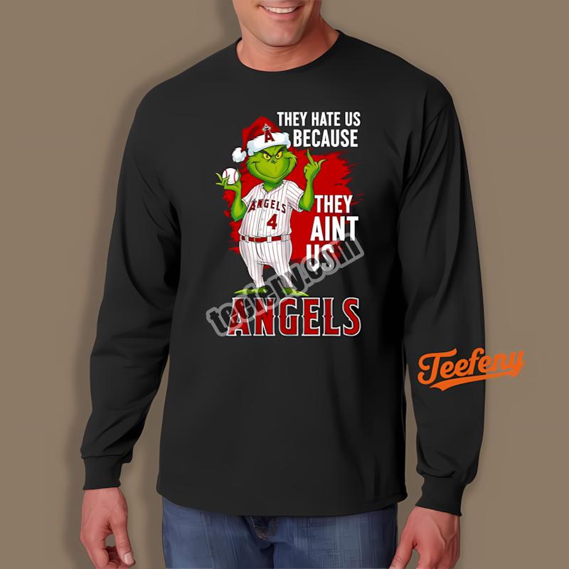 Grinch Los Angeles Angels They Hate Us Because They Aint Us Long Sleeve Grinch Los Angeles Angels They Hate Us Because They Aint Us Long Sleeve
