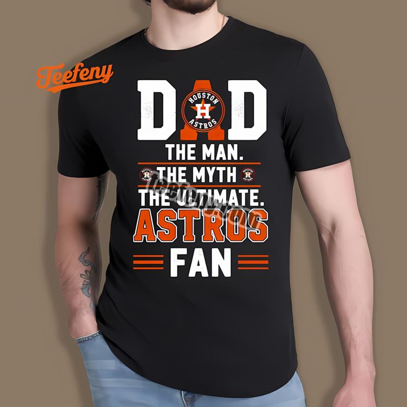 Houston Astros Dad The Man The Myth The Ultimate Fan Retro Shirt
