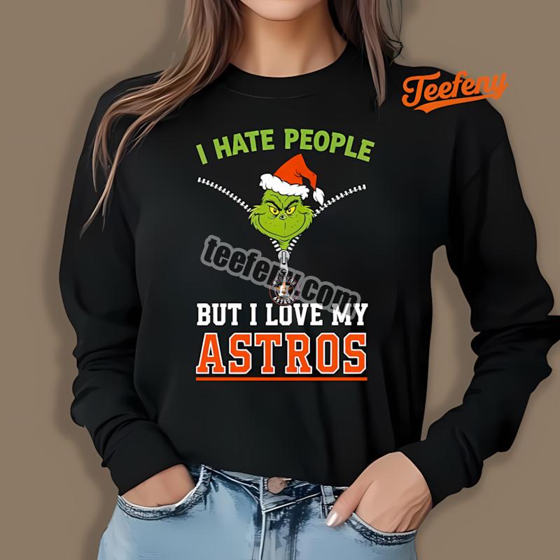 Houston Astros Grinch I Hate People Love Christmas Long Sleeve Houston Astros Grinch I Hate People Love Christmas Long Sleeve