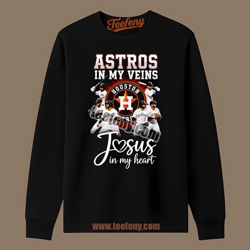Houston Astros In My Veins Jesus In My Heart Color Long Sleeve Houston Astros In My Veins Jesus In My Heart Color Long Sleeve