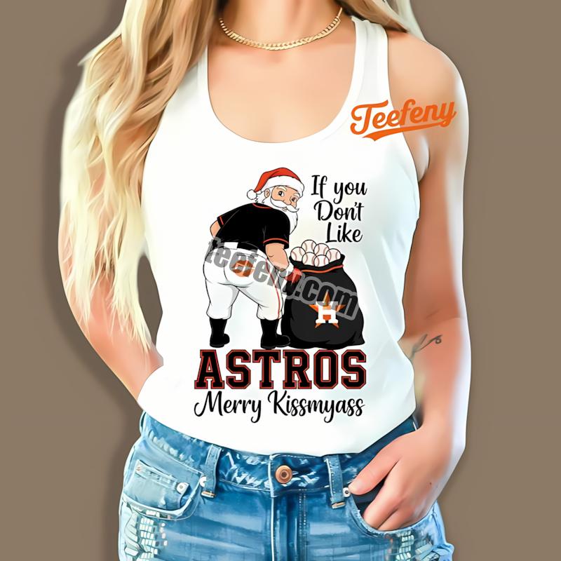 Houston Astros Merry Kissmyass Santa Funny Trendy Tanktop Houston Astros Merry Kissmyass Santa Funny Trendy Tanktop