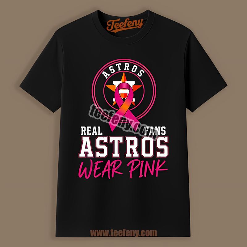 Houston Astros Real Fans Wear Pink Unisex Shirt
