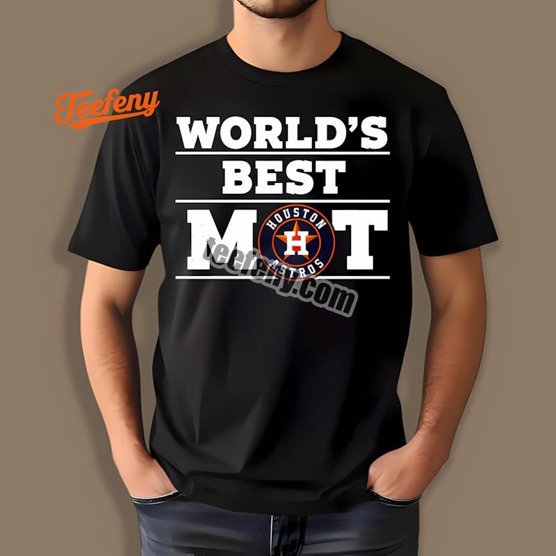 Houston Astros Worlds Best Mom Printed Shirt
