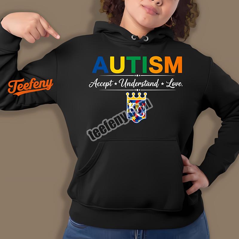 Kansas City Royals Autism Awareness Accept Understand Love Trendy Hoodie Kansas City Royals Autism Awareness Accept Understand Love Trendy Hoodie