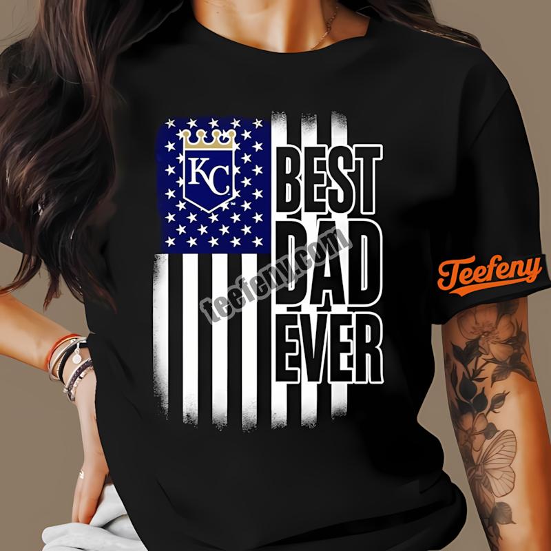 Kansas City Royals Best Dad Ever American Flag Personalized Shirt