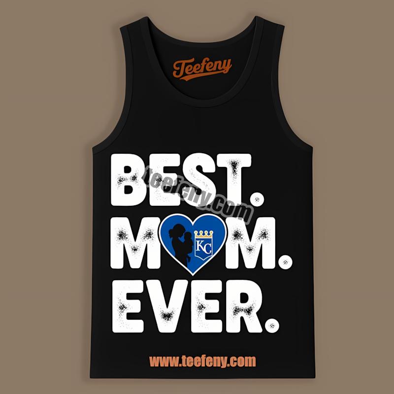 Kansas City Royals Best Mom Ever Heart Sports Tanktop Kansas City Royals Best Mom Ever Heart Sports Tanktop