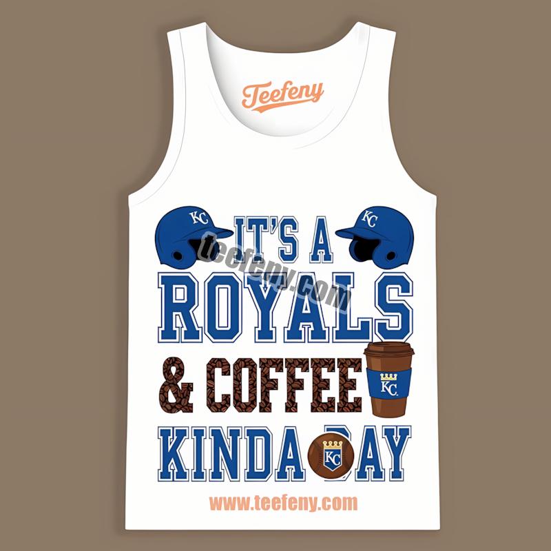 Kansas City Royals Coffee Kinda Day Soft Tanktop Kansas City Royals Coffee Kinda Day Soft Tanktop