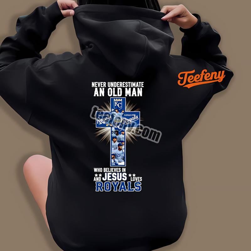 Kansas City Royals Jesus Never Underestimate An Old Man Classic Hoodie Kansas City Royals Jesus Never Underestimate An Old Man Classic Hoodie