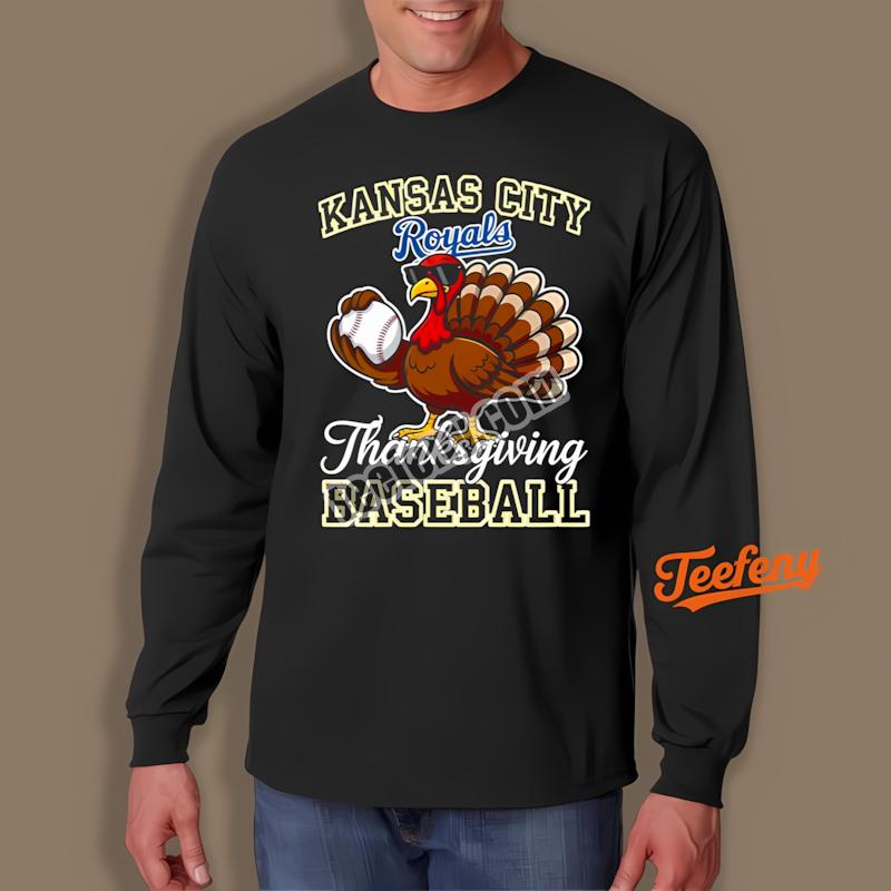 Kansas City Royals Thanksgiving Baseball Turkey Cool Long Sleeve Kansas City Royals Thanksgiving Baseball Turkey Cool Long Sleeve