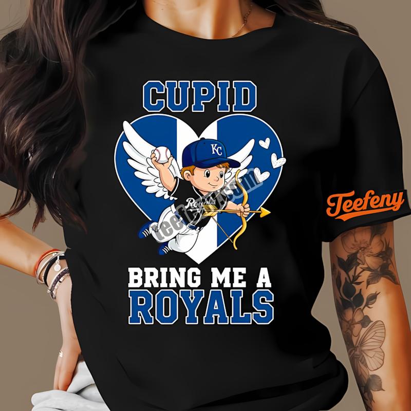 Kansas City Royals Valentines Cupid Bring Me A Royals Cheap Custom Shirt