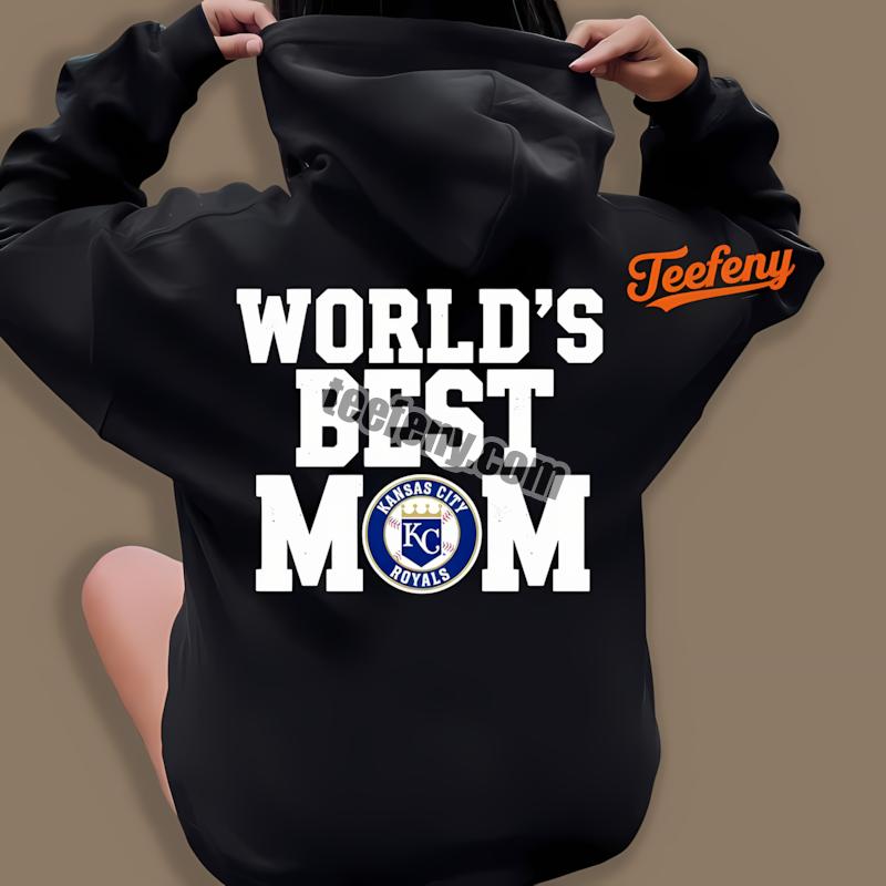 Kansas City Royals Worlds Best Mom Sports Hoodie Kansas City Royals Worlds Best Mom Sports Hoodie