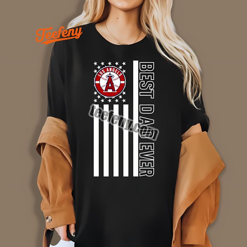 Los Angeles Angels Best Dad Ever Usa Flag Shirt