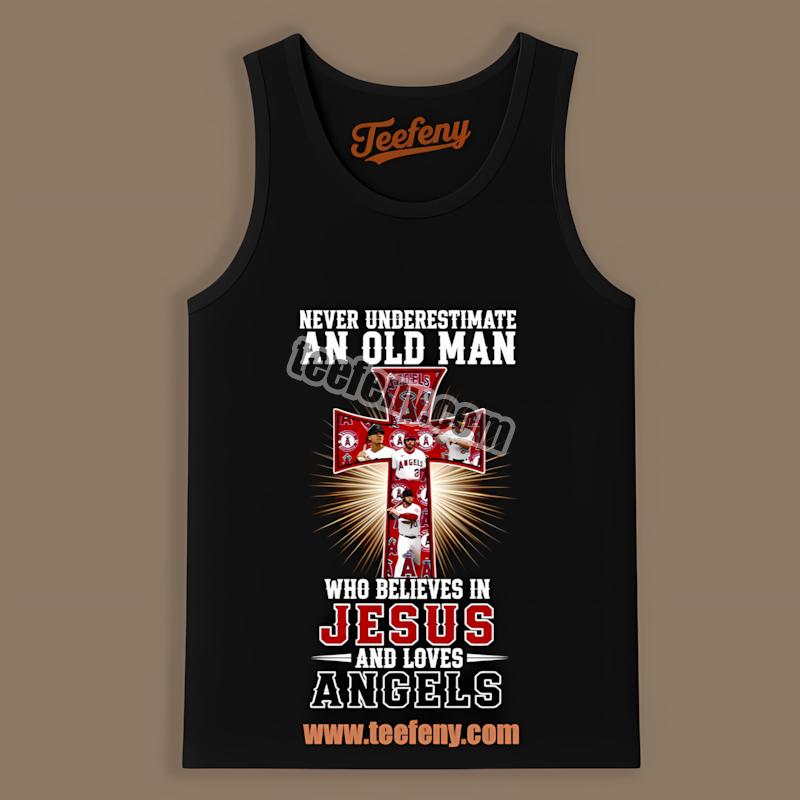 Los Angeles Angels Never Underestimate An Old Man Jesus Tanktop Los Angeles Angels Never Underestimate An Old Man Jesus Tanktop