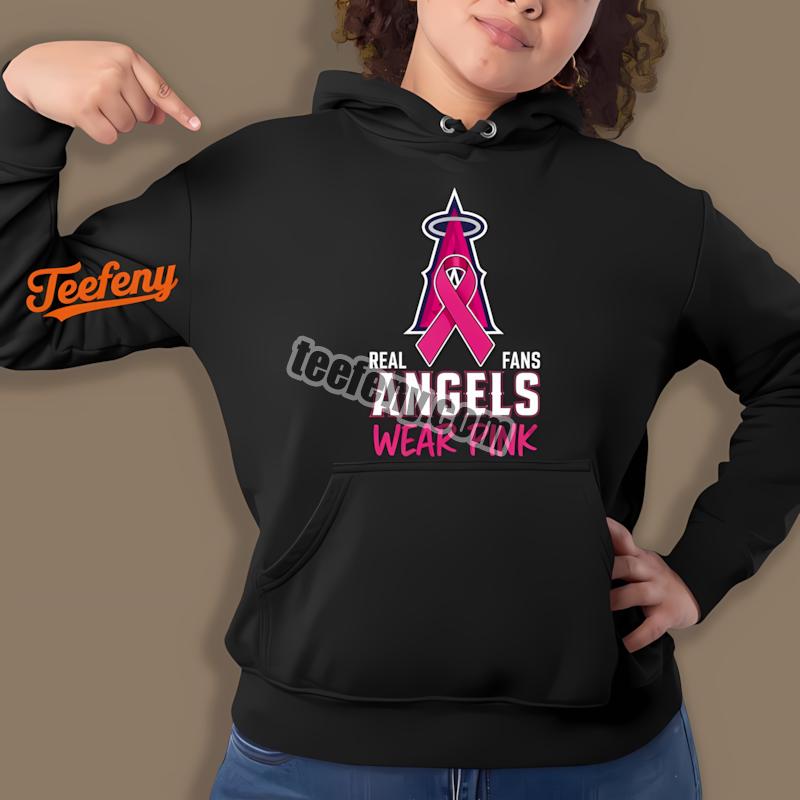 Los Angeles Angels Real Fans Wear Pink Hoodie Los Angeles Angels Real Fans Wear Pink Hoodie