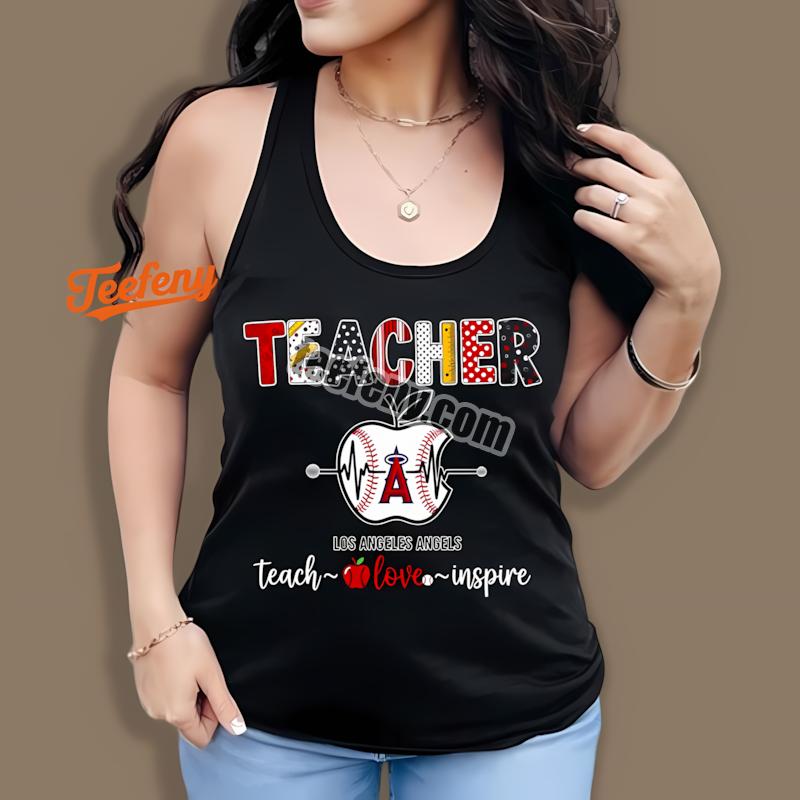 Los Angeles Angels Teacher Teach Love Inspire Apple Tanktop Los Angeles Angels Teacher Teach Love Inspire Apple Tanktop