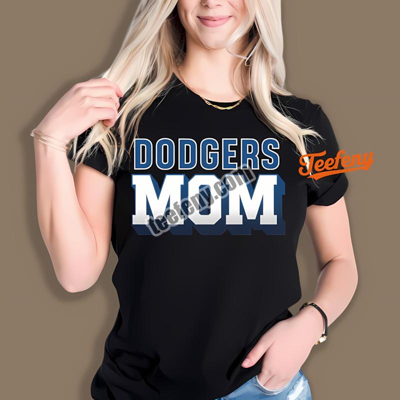 Los Angeles Dodgers Baseball Mom Life Shirt
