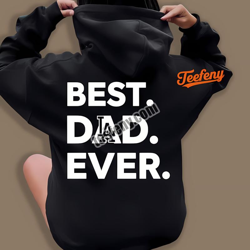 Los Angeles Dodgers Best Dad Ever Baseball Hoodie Los Angeles Dodgers Best Dad Ever Baseball Hoodie