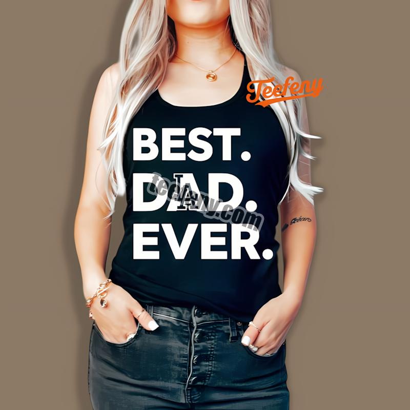 Los Angeles Dodgers Best Dad Ever Baseball Tanktop Los Angeles Dodgers Best Dad Ever Baseball Tanktop