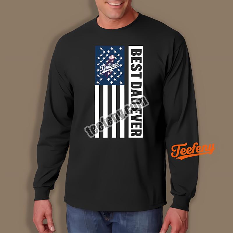 Los Angeles Dodgers Best Dad Ever Usa Flag Long Sleeve Los Angeles Dodgers Best Dad Ever Usa Flag Long Sleeve