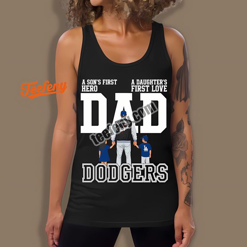 Los Angeles Dodgers Dad A Sons Hero Daughters Love Tanktop Los Angeles Dodgers Dad A Sons Hero Daughters Love Tanktop