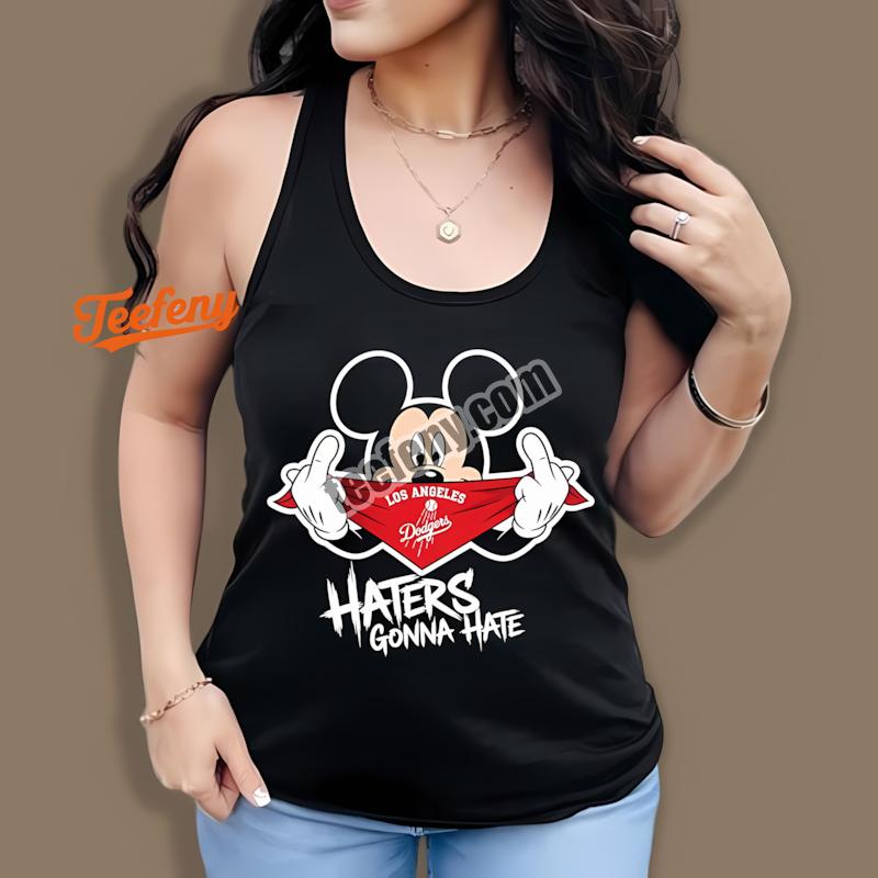 Los Angeles Dodgers Mickey Haters Gonna Hate Tanktop Los Angeles Dodgers Mickey Haters Gonna Hate Tanktop