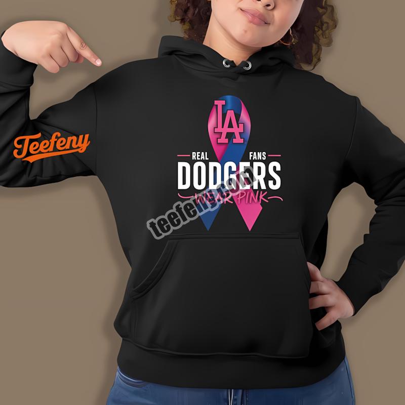 Los Angeles Dodgers Real Fans Wear Pink Hoodie Los Angeles Dodgers Real Fans Wear Pink Hoodie