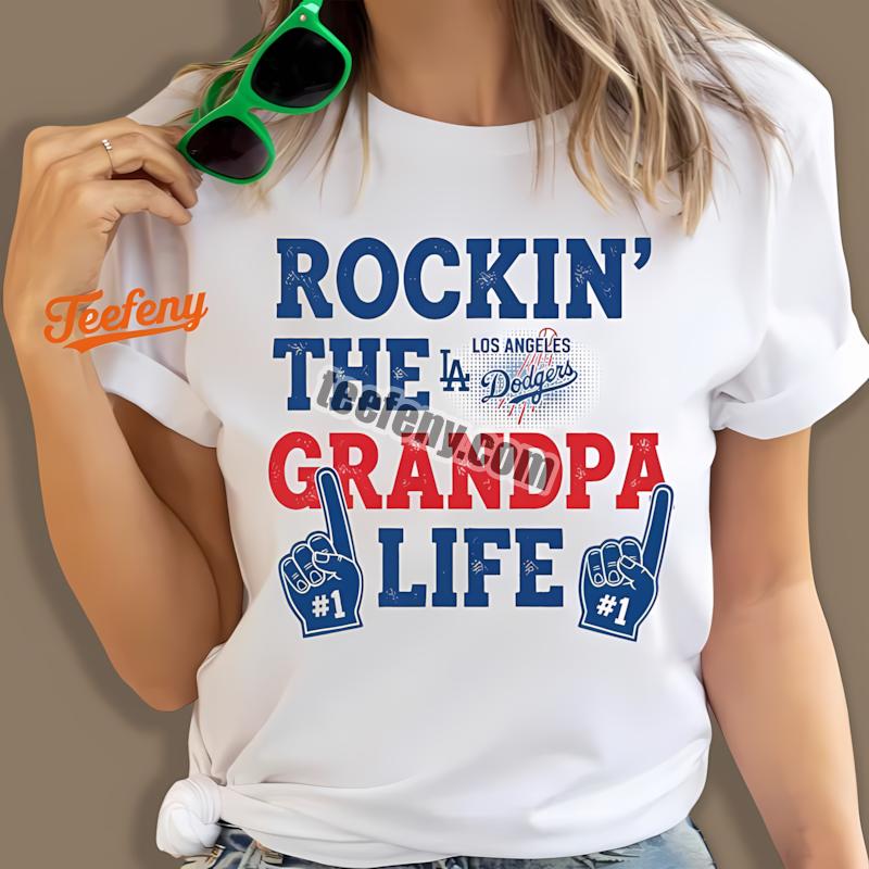 Los Angeles Dodgers Rockin The Grandpa Life Shirt