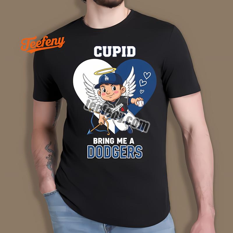 Los Angeles Dodgers Valentines Cupid Bring Me Shirt